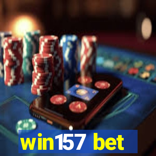 win157 bet